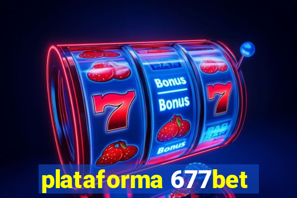 plataforma 677bet